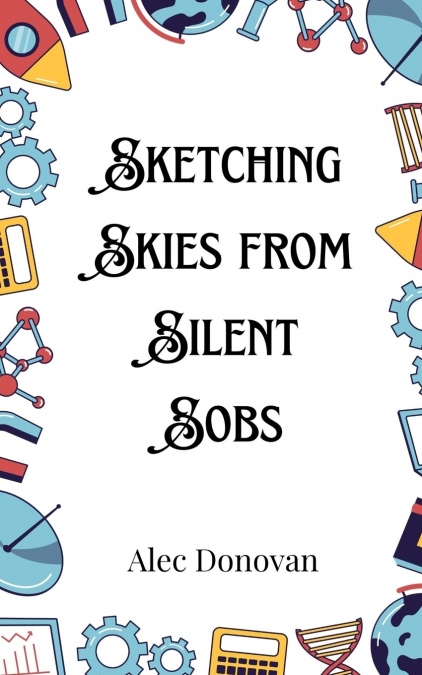 Sketching Skies from Silent Sobs
