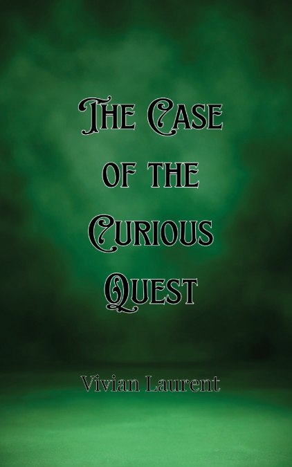 The Case of the Curious Quest