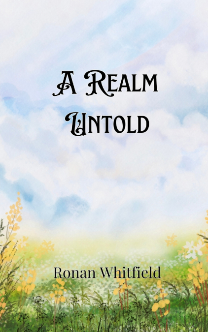 A Realm Untold