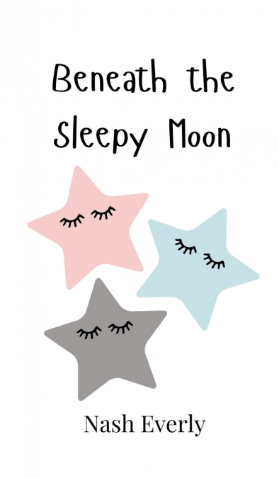 Beneath the Sleepy Moon