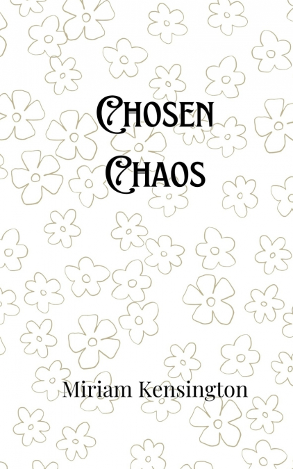 Chosen Chaos