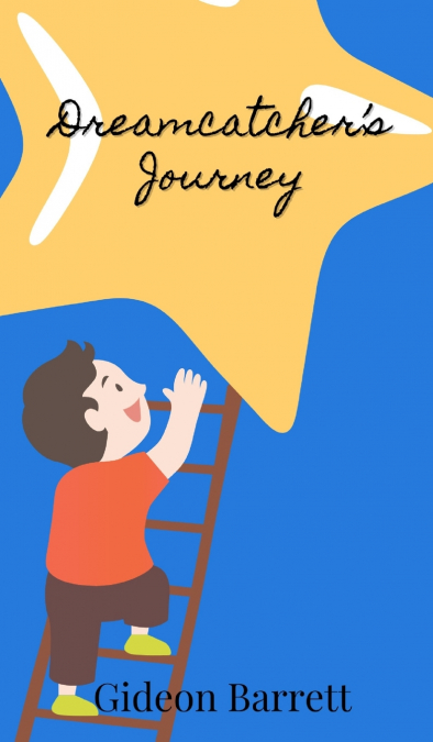 Dreamcatcher’s Journey