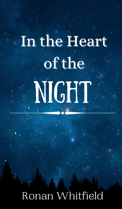 In the Heart of the Night