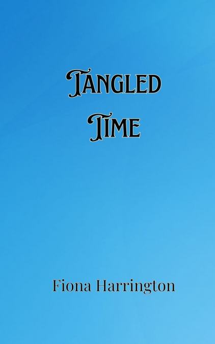 Tangled Time