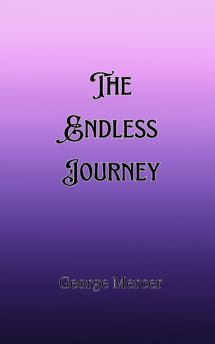 The Endless Journey