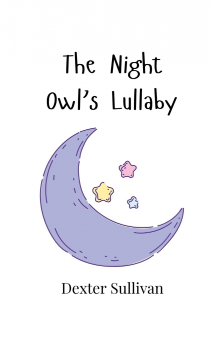The Night Owl’s Lullaby