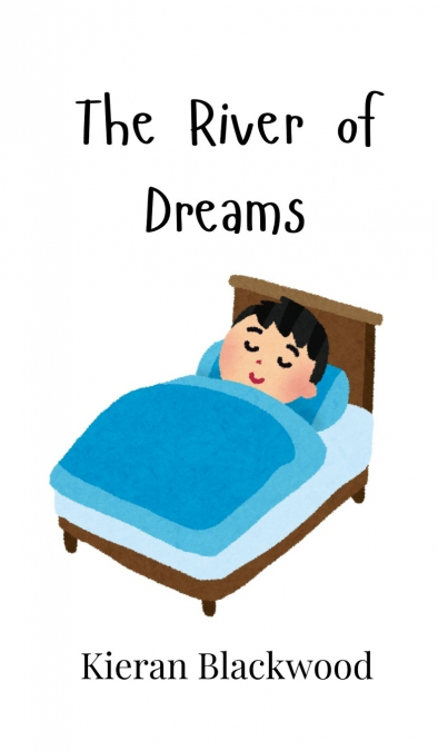 The River of Dreams