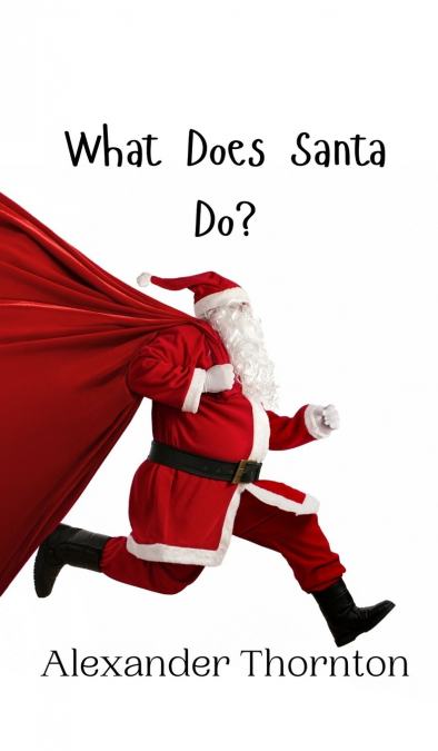 What Does Santa Do?