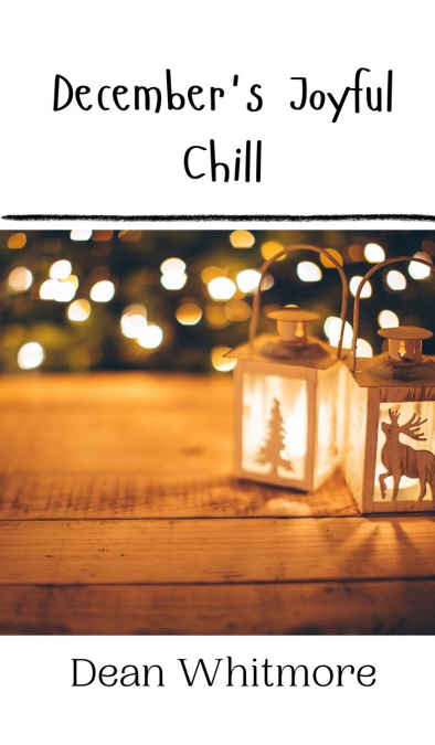 December’s Joyful Chill
