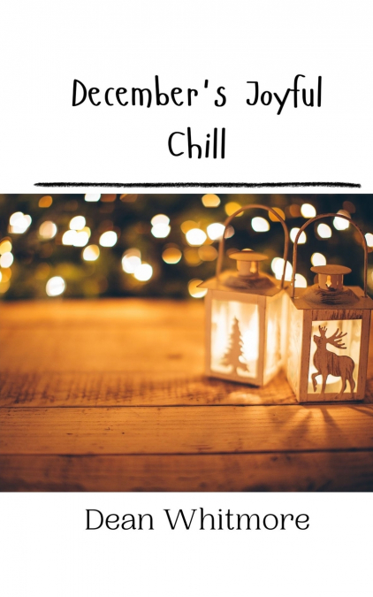 December’s Joyful Chill