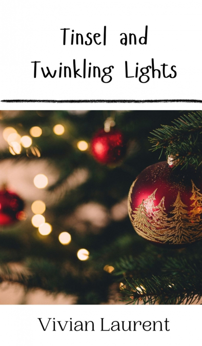 Tinsel and Twinkling Lights