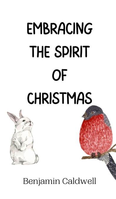 Embracing the Spirit of Christmas