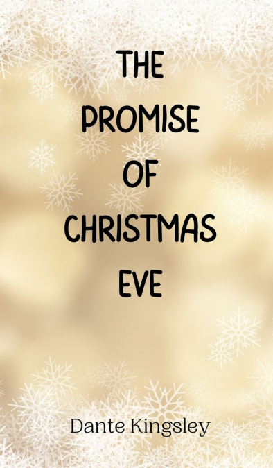 The Promise of Christmas Eve