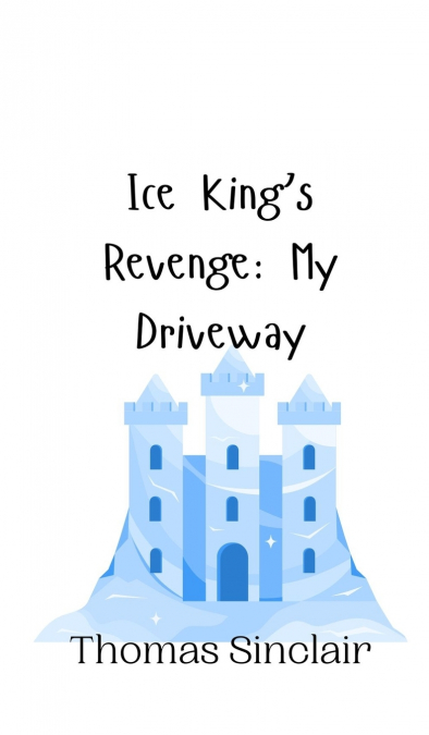 Ice King’s Revenge
