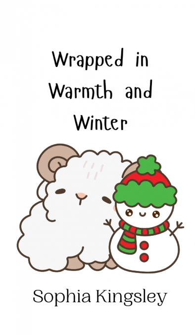 Wrapped in Warmth and Winter