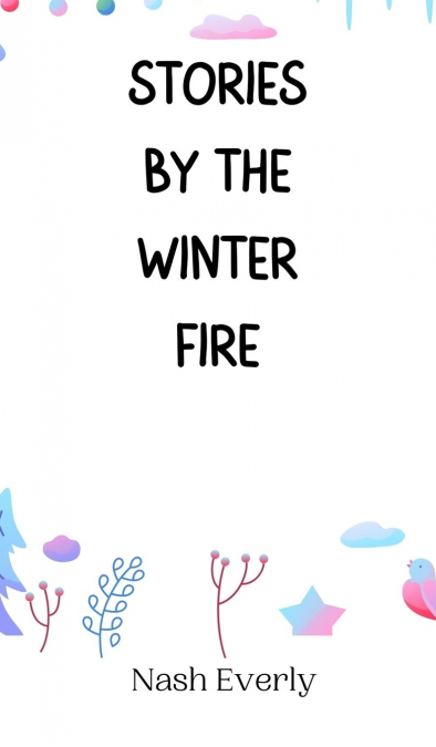 Stories by the Winter Fire