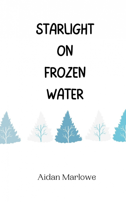 Starlight on Frozen Water