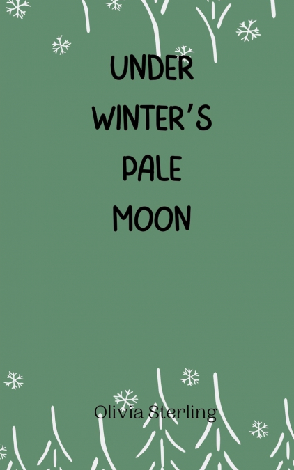 Under Winter’s Pale Moon