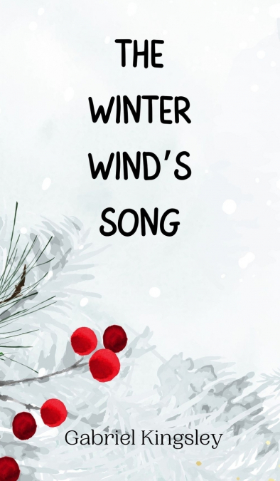 The Winter Wind’s Song