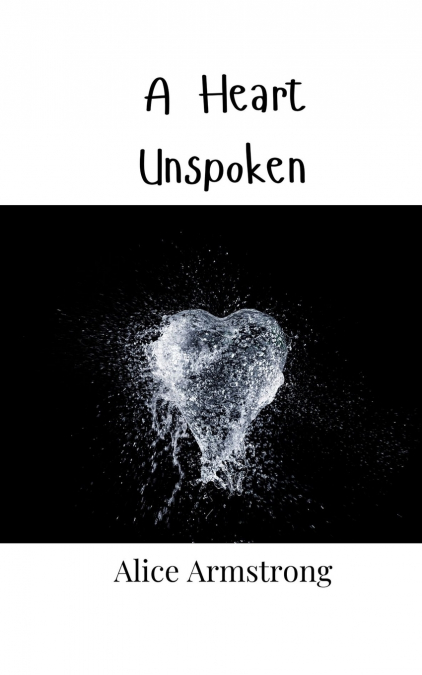 A Heart Unspoken