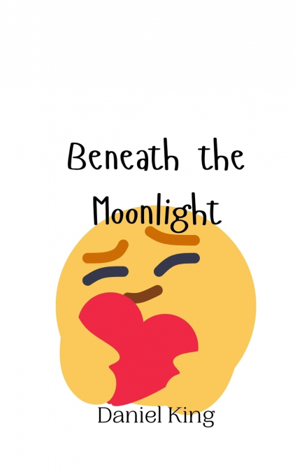 Beneath the Moonlight