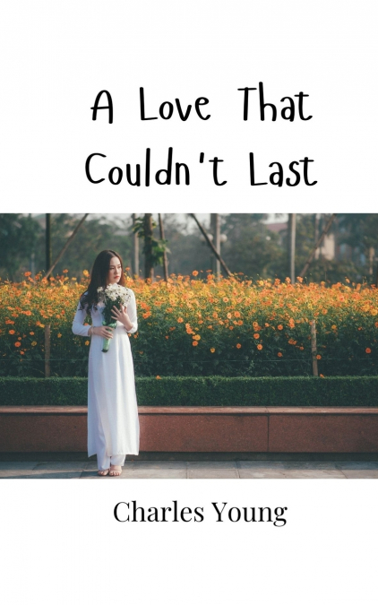 A Love That Couldn’t Last