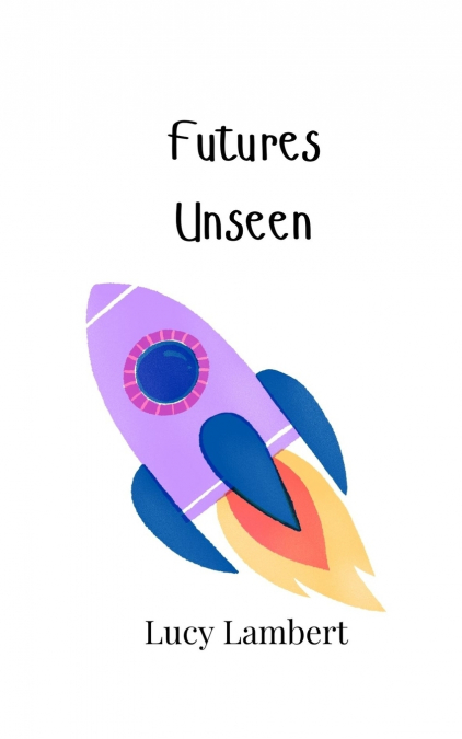 Futures Unseen