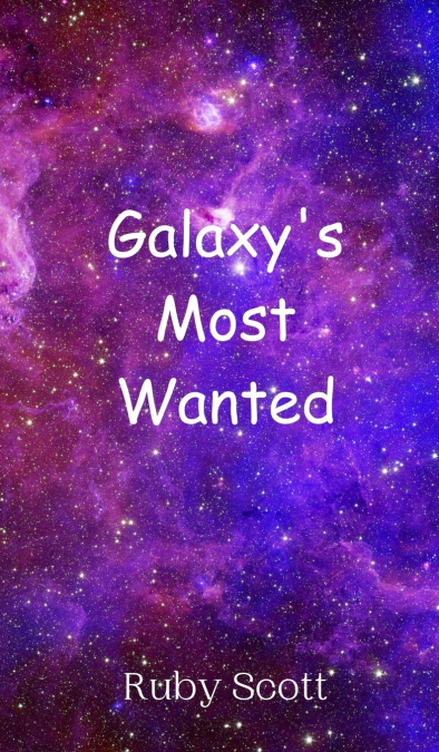 Galaxy’s Most Wanted