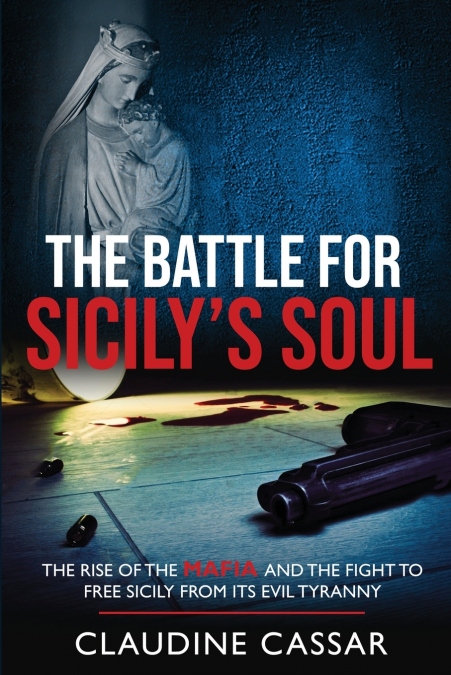 The Battle for Sicily’s Soul