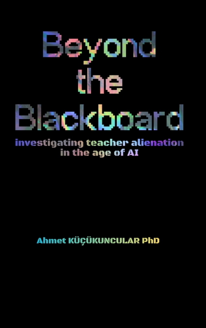 Beyond the Blackboard