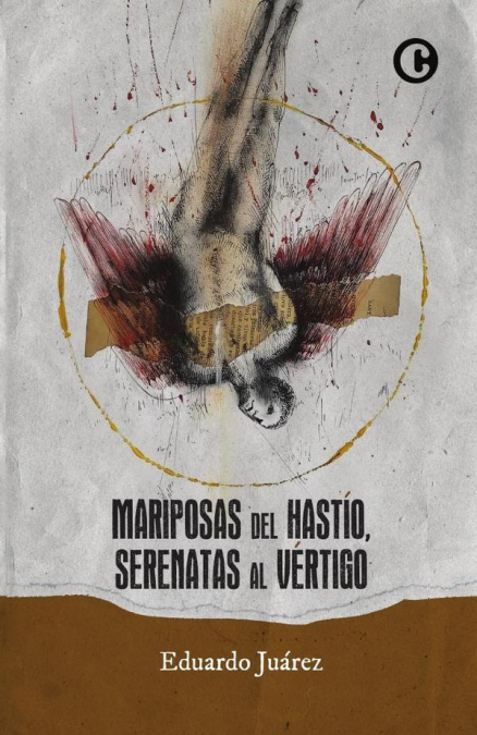 Mariposas del hastío, serenatas al vértigo