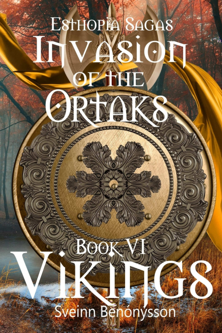 Invasion of the Ortaks  Book 6 Vikings