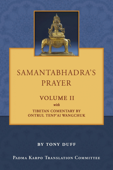 Samantabhadra’s Prayer Volume II