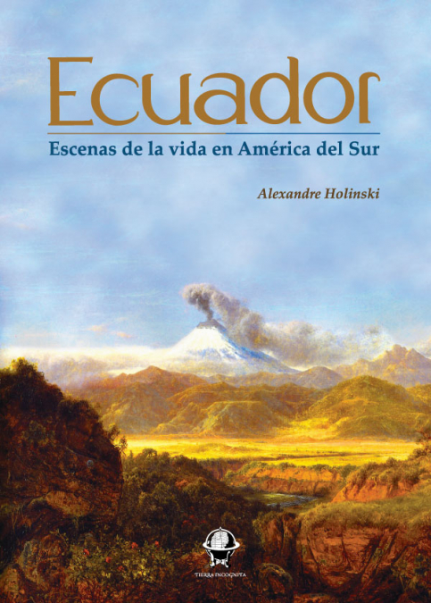 Ecuador. Escenas de la vida en América del Sur