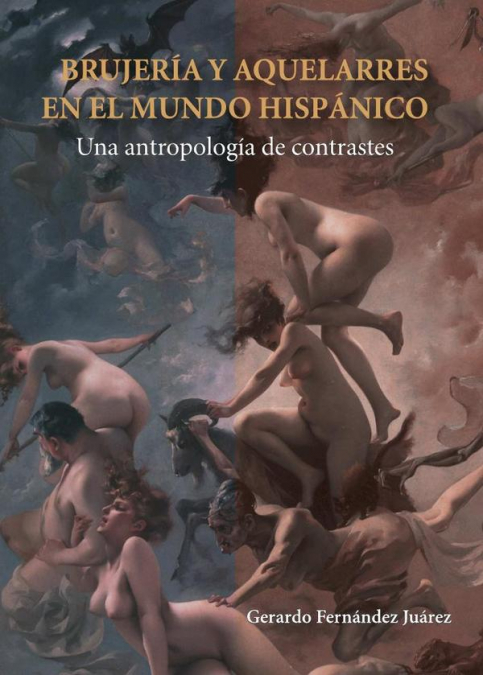 Brujería y aquelarres en el mundo hispánico