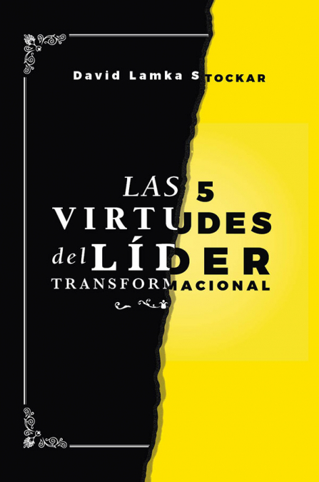 Las 5 Virtudes del Líder Transformacional