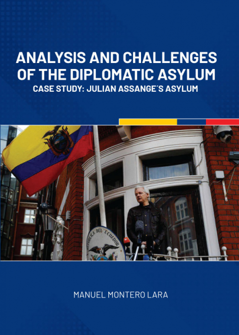 Analysis and challenges of the diplomatic asylum