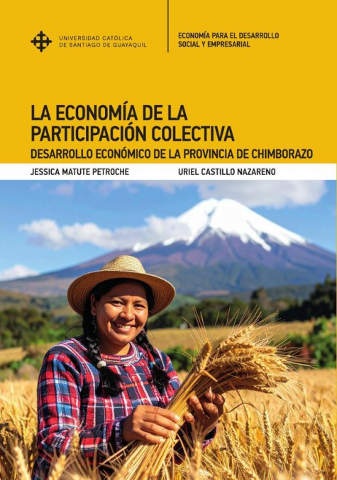 La economía de la participación colectiva: desarrollo económico de la provincia de Chimborazo