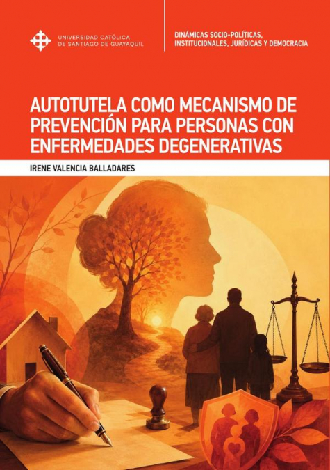 Autotutela como mecanismo de prevención para personas con enfermedades degenerativas