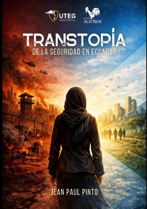 Transtopía de la seguridad en el Ecuador