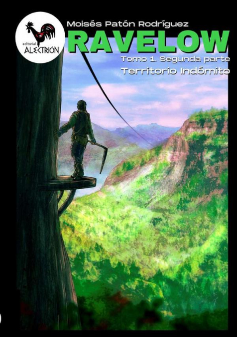 Ravelow (Tomo 1. Segunda parte) - Territorio Indómito