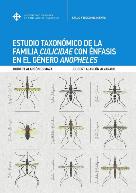 Estudio taxonómico de la familia culicidae con énfasis en el género anopheles