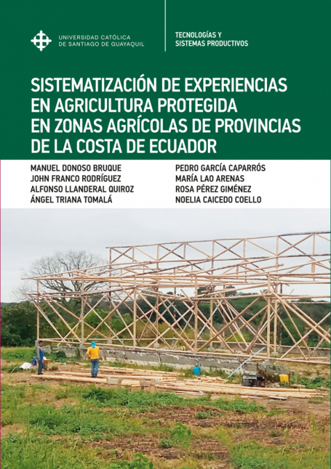 Sistematización de experiencias en agricultura protegida en la costa de Ecuador