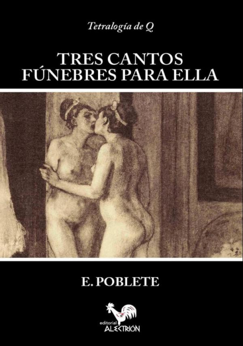 Tres cantos fúnebres para Ella