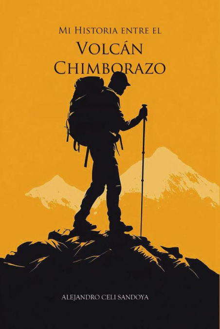 Mi historia entre el volcán Chimborazo
