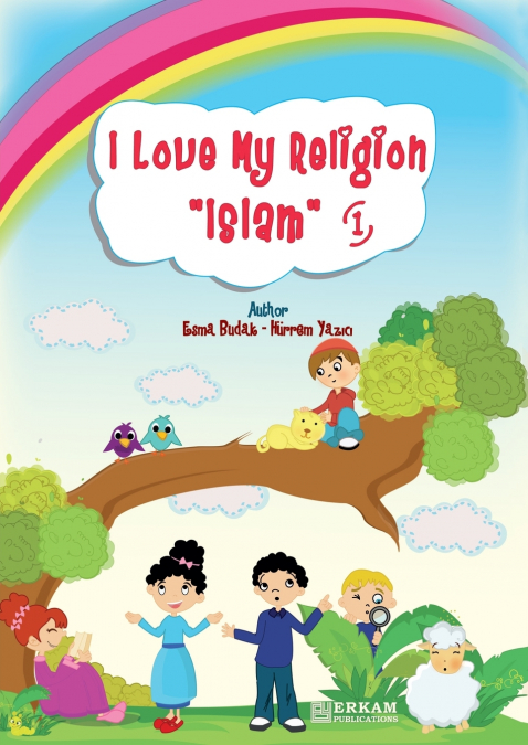 I Love my Religion ’Islam’ - Vol.1