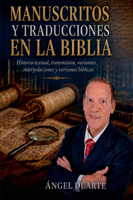 MANUSCRITOS Y TRADUCCIONES EN LA BIBLIA