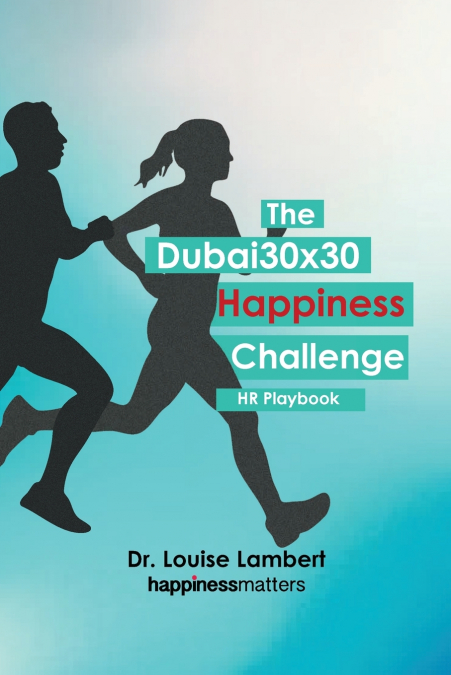 The #Dubai30x30 Happiness Challenge