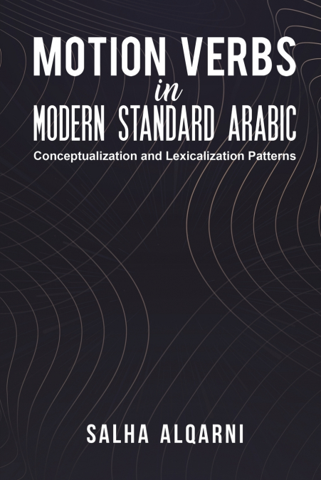 Motion Verbs in Modern Standard Arabic