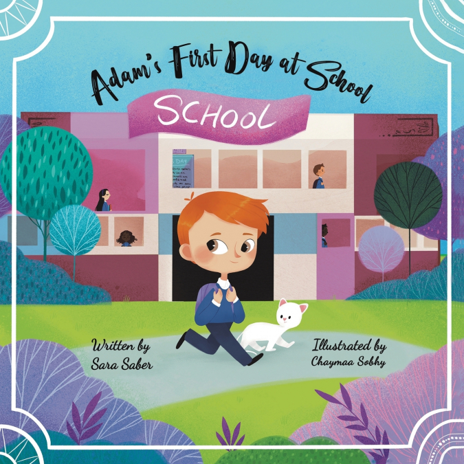 Adam’s First Day at School